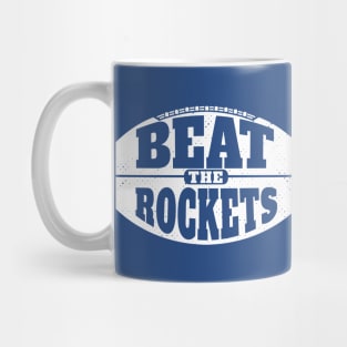 Beat the Rockets // Vintage Football Grunge Gameday Mug